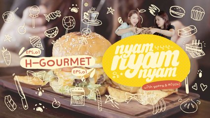 NyamNyamNyam Eps. 1 - Broken Hearted (H Gourmet)