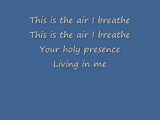 this is the air i breathe. lyrics