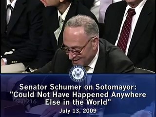 Schumer on Sotomayor: "Could not have happened anywhere else in the world."
