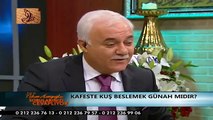 Nihat Hatipoğlu - Kafeste Kuş Beslemek Günah Mı?