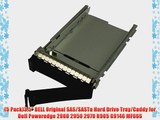 (5 Pack)3.5 DELL Original SAS/SASTu Hard Drive Tray/Caddy for Dell Poweredge 2900 2950 2970