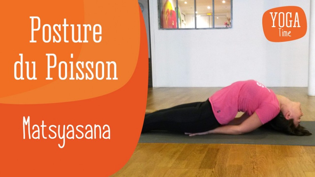 Yoga – Posture du Poisson (Matsyasana)