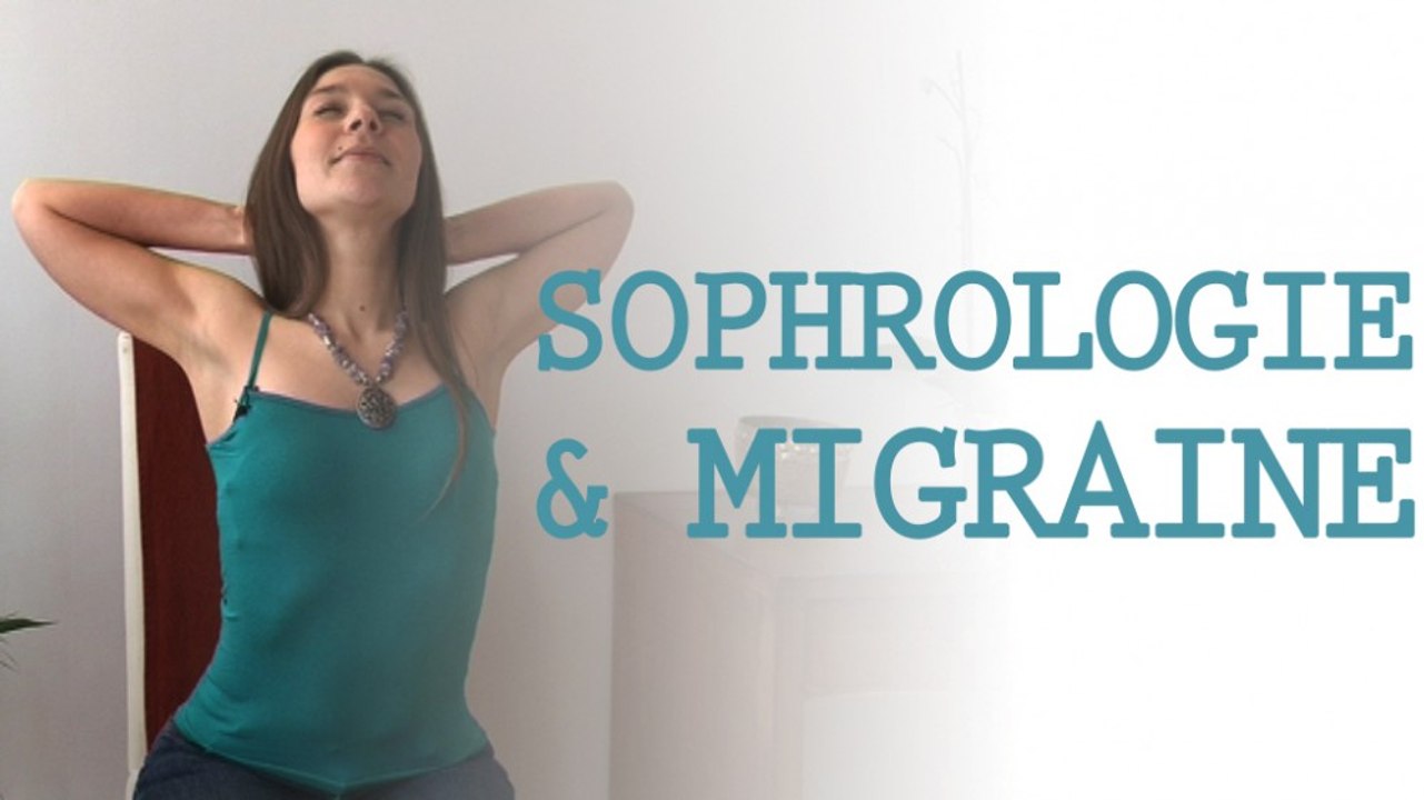 Sophrologie et migraine