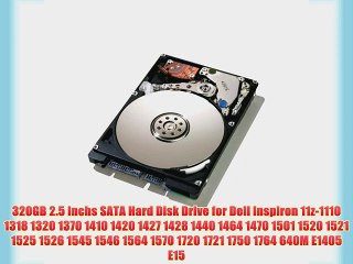 320GB 2.5 Inchs SATA Hard Disk Drive for Dell Inspiron 11z-1110 1318 1320 1370 1410 1420 1427