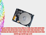 Brand 320GB Hard Disk Drive/HDD for Sony Vaio VGN-A690 VGN-AX580G VGN-BX760 VGN-C220E VGN-C240E