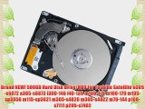 Brand NEW! 500GB Hard Disk Drive/HDD for Toshiba Satellite a305-s6872 a305-s6873 l300-146 l40-139