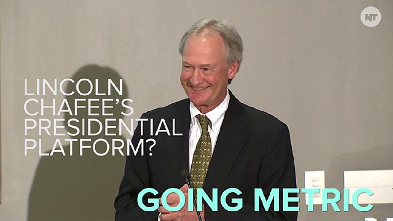Chafee's Presidential Agenda: Let's Go Metric, U.S.A.