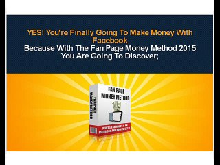 Fan Page Money Method 2015 Review GET IT NOW