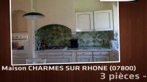 A vendre - Maison - CHARMES SUR RHONE (07800) - 3 pièces - 97m²