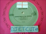 Heatwave ‎–Gangsters Of The Groove(RIP ETCUT)GTO REC 80
