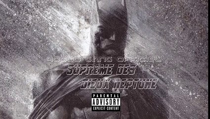 40000 GANG - Le Retour de Batman (Audio)