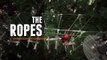 The Ropes | High Altitude Challenges At The Summit