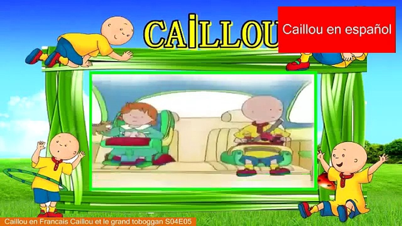 Caillou en Francais Caillou et le grand toboggan S04E05