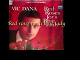 Vic Dana - Red roses for a blue lady