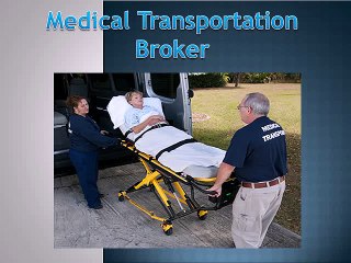 Medical Transportation brokers