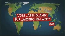 Mit offenen Karten - Der Westen, das Reich der Untergehenden?! 2/2