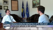 KOSOVA DORËZOI RAPORTIN E DYTË PËR VIZAT