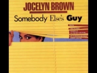 Jocelyne brown : Somebody Else's Guy