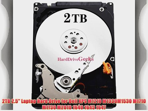 2TB 2.5 Laptop Hard Drive for Dell XPS M1210 M1330M1530 M1710 M1730 M2010 1640 1645 1647