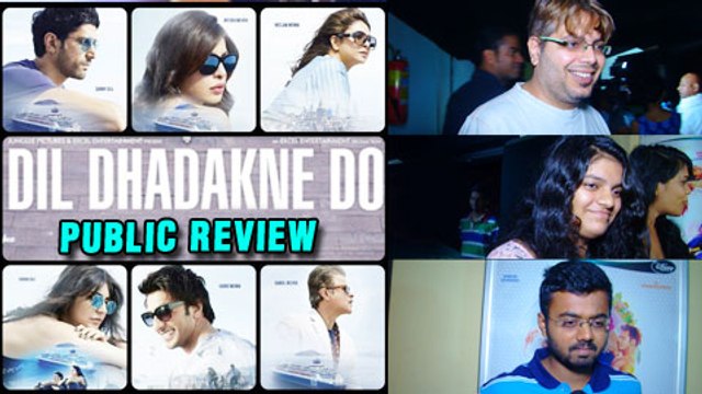 Dil Dhadakne Do Public Review | Ranveer, Priyanka, Anushka, Farhan Akhtar, Anil Kapoor