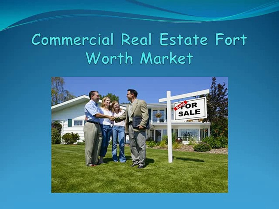 Commercial Real Estate Fort Worth Market
