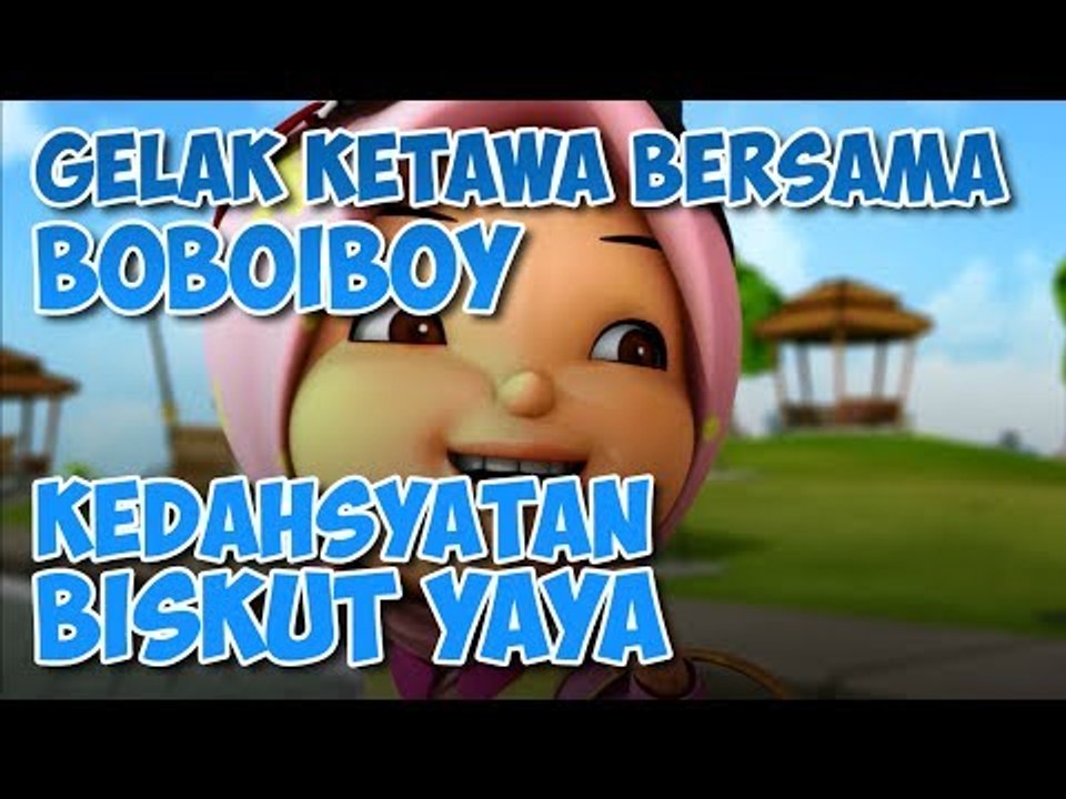 BoBoiBoy: Kedahsyatan Biskut Yaya