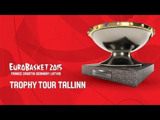 #EuroBasket2015 Trophy Tour - Tallinn