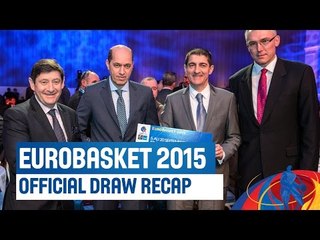 Recap Official Draw – Highlights – 2015 EuroBasket