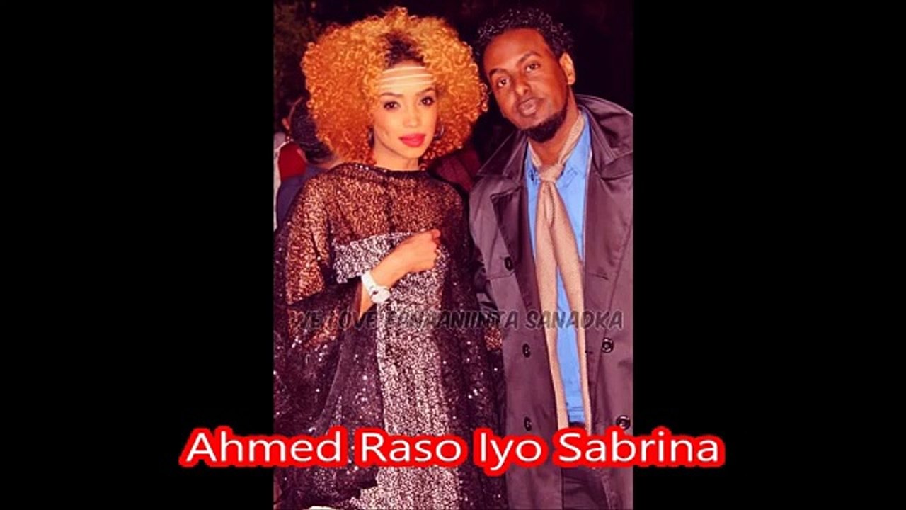 AHMED RASTO IYO SABRINA HEES CUSUB AQAL 2015