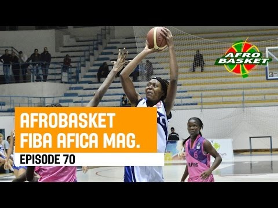 AFROBASKET EPISODE 70