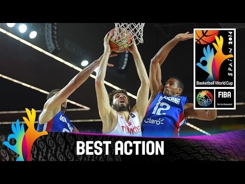 Turkey v Domincan Republic - Best Action - 2014 FIBA Basketball World Cup