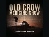 Old Crow Medicine Show - Alabama High Test