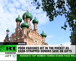 Russian Orthodox Church lacks cash
