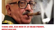 Tariq Aziz 'dies in prison' - He was Iraq's Former Deputy Prime Minister