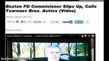 WoW ! Boston PD's Ed Davis Slips Up and Calls Suspects ACTORS !