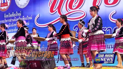 Suab Hmong News: HIGHLIGHT 2015 ChiangMai Hmong New Year