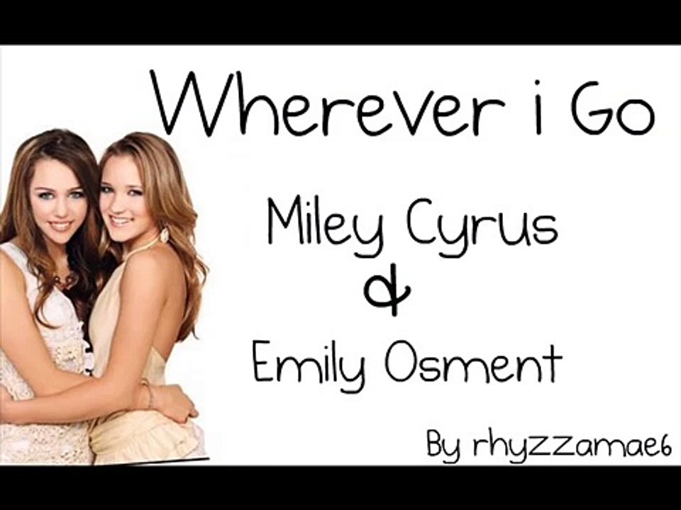 Wherever i Go - Hannah Montana (Lyrics)