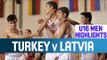 Turkey - Latvia - Highlights - 2nd Round - 2014 U16 European Championship
