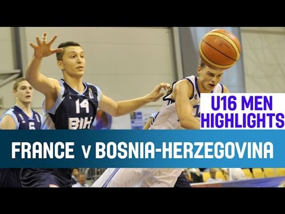 France v Bosnia and Herzegovina - Highlights - Quarter-Finals - 2014 U16 European Championship