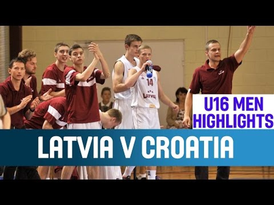 Latvia v Croatia - Highlights - 1st Round - 2014 U16 European Championship