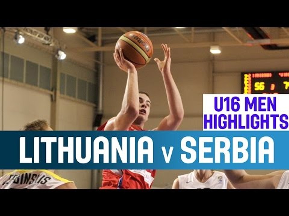 Lithuania v Serbia - Highlights - 1st Round - 2014 U16 European Championship