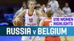 Russia v Belgium - Highlights - Quarter-Finals - 2014 U16 European Championship Women