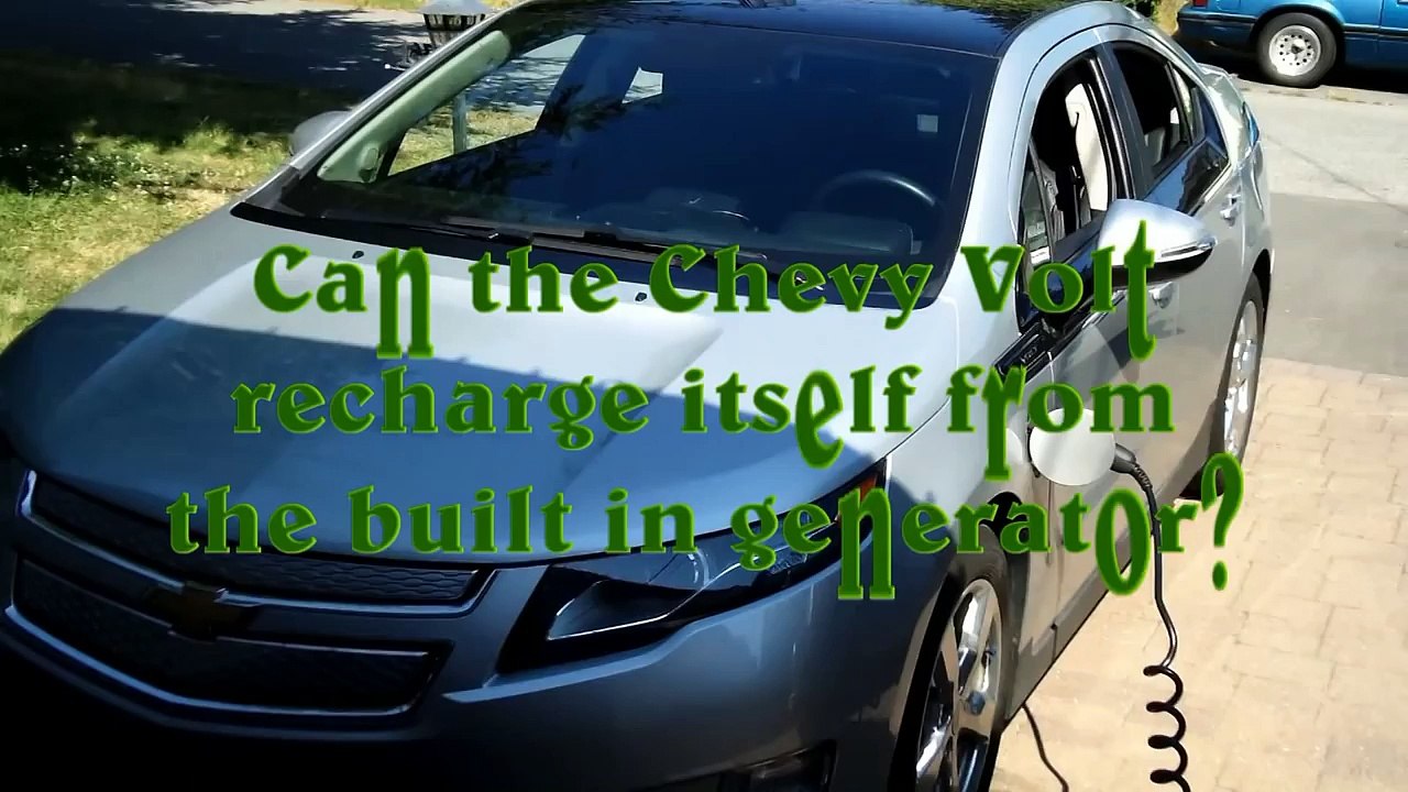 Self Charging Chevy Volt