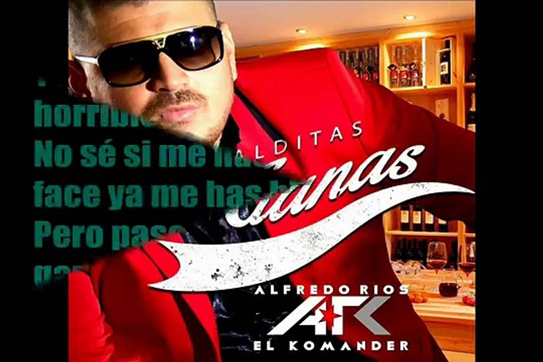 (Letra) Malditas Ganas - El Komander