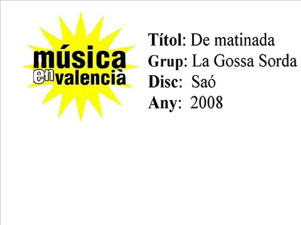 De matinada - La Gossa Sorda