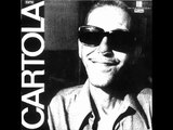 Cartola - Corra e Olhe o Céu