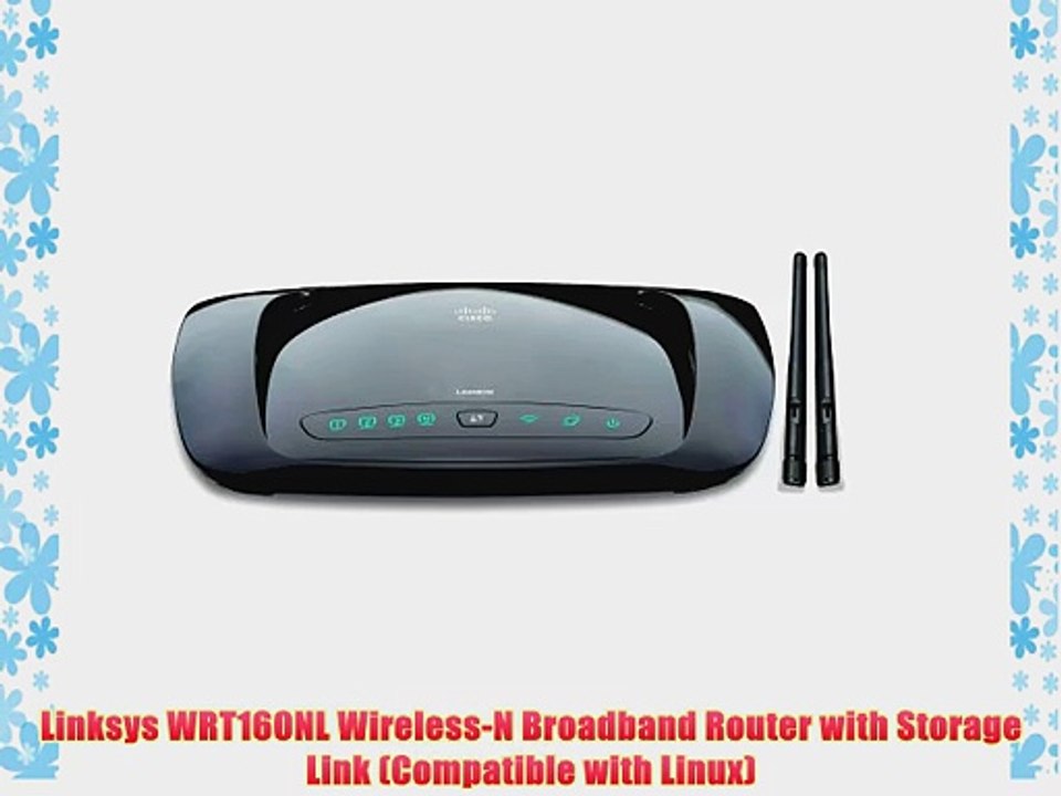 Linksys WRT160NL Wireless-N Broadband Router with Storage Link (Compatible with Linux)
