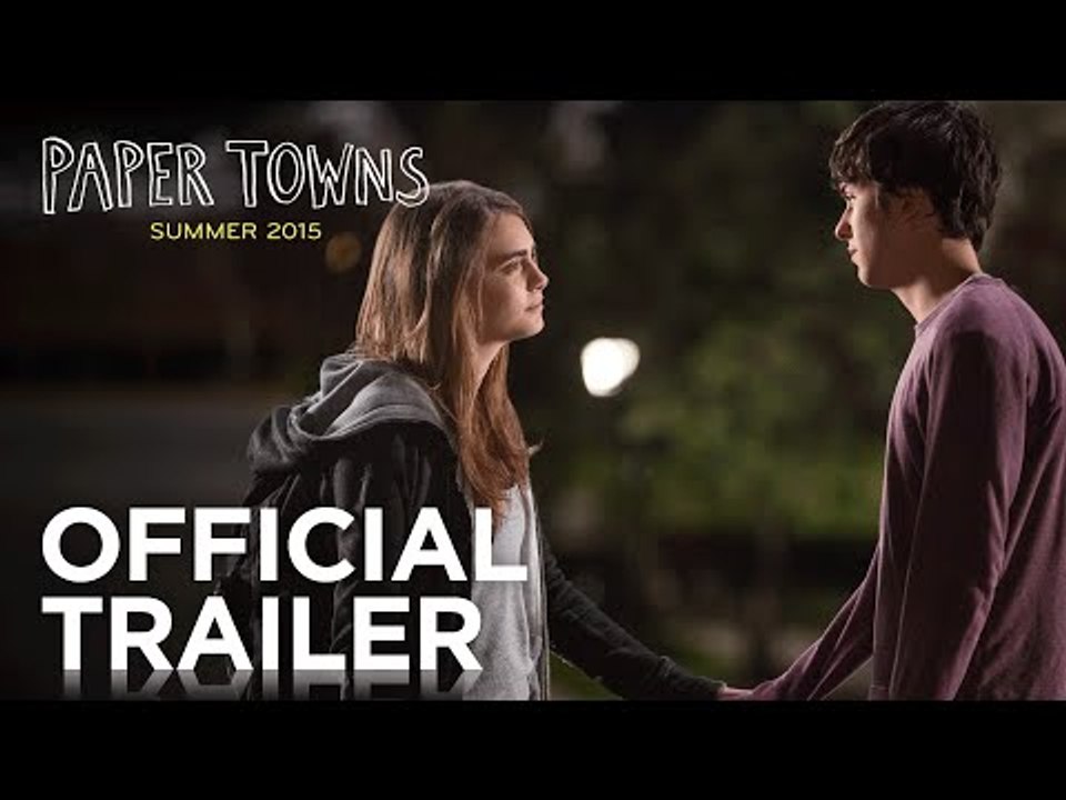 Paper Towns | Official Trailer 2 | HD