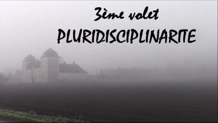 La Chartreuse Mont-Sainte-Marie de Gosnay - 3 / PLURIDISCIPLINARITÉ (série video en 4 volets)