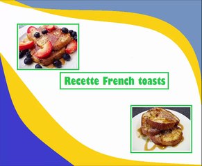 Recette French toasts